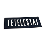 TETELESTAI Sticker