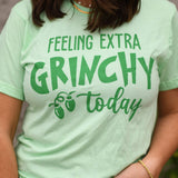 Feeling Extra Grinchy Today Tee