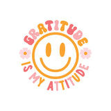 Gratitude is My Attitude Sticker