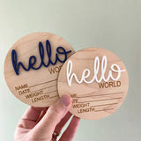 Hello World Birth Stat Announcement Wood Disc - Layered 3D