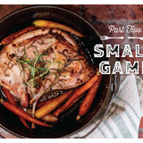 Home Cooking with Wild Game:  Over 200 Hearty Recipes