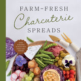 Farm-Fresh Charcuterie Spreads