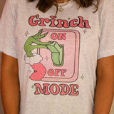 Grinch Mode On Tee