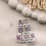 Ask. Seek. Knock. Sticker