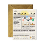 Retirement Times Greeting Card